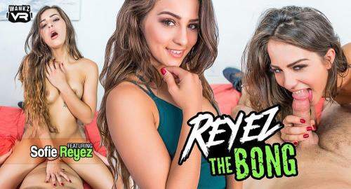 Sofie Reyez starring in Reyez the Bong - WankzVR (UltraHD 2K 1440p / 3D / VR)