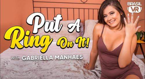 Gabriella Manhaes starring in Put A Ring On It! - BrasilVR (FullHD 1080p / 3D / VR)