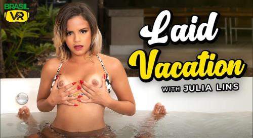 Julia Lins starring in Laid Vacation - BrasilVR (FullHD 1080p / 3D / VR)