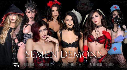 Audrey Royal, Felicity Feline, Franchezca Valentina, Gia Paige, Gina Valentina, Jennifer White, Moka Mora starring in Semen Demons - Remastered - WankzVR (UltraHD 4K 3456p / 3D / VR)