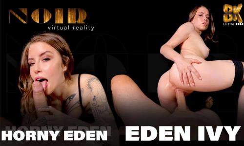 Eden Ivy starring in Horny Eden - SLR, Noir (UltraHD 2K 1920p / 3D / VR)