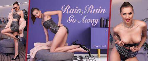 Stacy Cruz starring in Rain, Rain, Go, Away - BaDoinkVR (UltraHD 4K 2700p / 3D / VR)