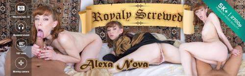 Alexa Nova starring in Czech VR 216 - Royaly Screwed by Alexa Nova - CzechVR (UltraHD 2K 1440p / 3D / VR)