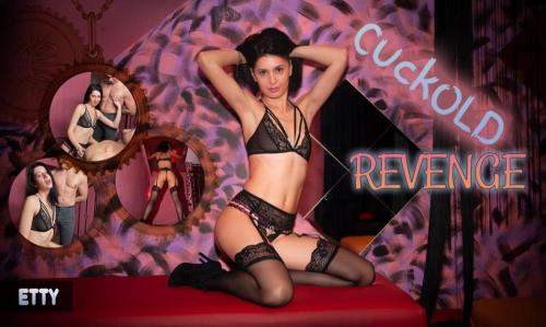 Etty starring in Cuckold Revenge - VRPorn, VRixxens (UltraHD 4K 3072p / 3D / VR)