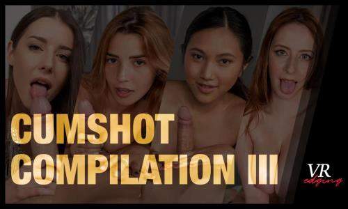 May Thai, Charli Red, Mary Jane Evans, Liza Diamond, Sybil A Kailena, Liya Silver, Zazie Skymm, Mary Rock, Lulu Love, Kate Quinn starring in Cumshot Compilation III - Edging Blowjob Cumshot - 24474 - VRedging, SLR (UltraHD 4K 2880p / 3D / VR)