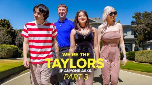 Gal Ritchie, Kenzie Taylor starring in We're the Taylors Part 3: Family Mayhem - Milfty, MYLF (SD 576p)
