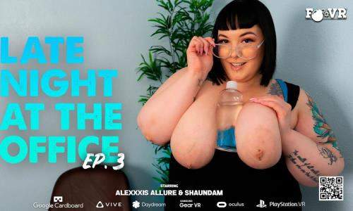 Alexxxis Allure starring in Late Night At The Office Episode 3 - FBombStudioz, SLR (UltraHD 4K 2880p / 3D / VR)