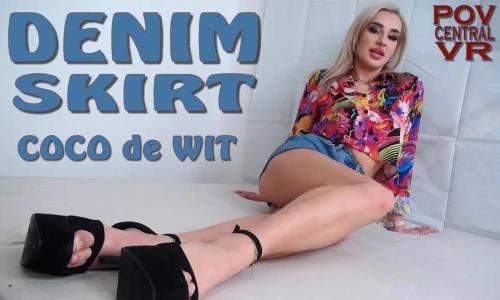 Coco de Wit starring in Denim Skirt - POVcentralVR, SLR (UltraHD 4K 4096p / 3D / VR)