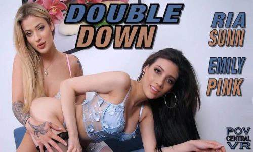 Ria Sunn, Emily Pink starring in Double Down - POVcentralVR, SLR (UltraHD 4K 4096p / 3D / VR)