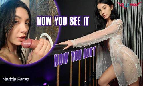 Maddie Perez starring in Now You See It Now You Don't - VRoomed, SLR (UltraHD 4K 3072p / 3D / VR)