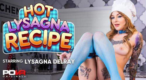 Lysagna DelRay starring in Hot Lysagna Recipe - POVR Originals, POVR (UltraHD 4K 3600p / 3D / VR)