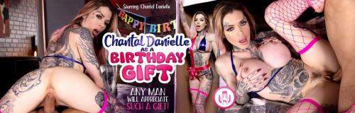 Chantal Danielle starring in Chantal Danielle as a Birthday Gift - VR Porn (UltraHD 4K 3584p / 3D / VR)