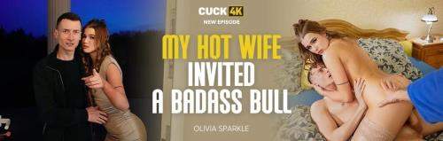 Olivia Sparkle starring in My Hot Wife Invited a Badass Bull - Cuck4K, Vip4K (FullHD 1080p)