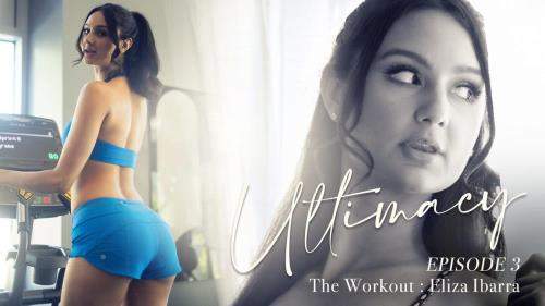 Eliza Ibarra starring in Ultimacy Episode 3. The Workout - LucidFlix (FullHD 1080p)