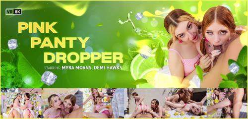 Demi Hawks, Myra Moans starring in Pink Panty Dropper - VRBangers (UltraHD 4K 4096p / 3D / VR)