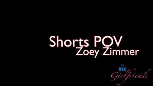 Zoey Zimmer starring in Shorts POV - 1710 Scene #1 - ATKGirlfriends (FullHD 1080p)