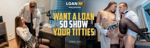 Arina Shy starring in Want a Loan so Show Your Titties! - Loan4K, Vip4K (FullHD 1080p)