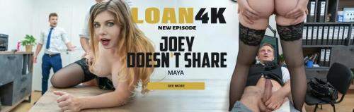 Maya starring in Joey Doesn't Share - Loan4K, Vip4K (SD 540p)