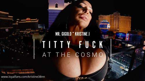 Kristine Kiss, Kristine38NN, Kisinboca37 starring in Titty Fuck at the Cosmo - LoyalFans (FullHD 1080p)